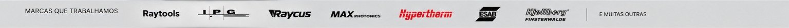 Raytools, IPG, Raycus, Max Photonics, Hypertherm, ESAB, Kjellberg e outras marcas